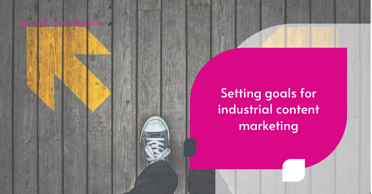 Goals for content marketing